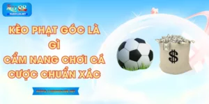 Kèo Phạt Góc Là Gì? Cẩm Nang Chơi Cá Cược Chuẩn Xác